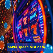 ookla speed test beta